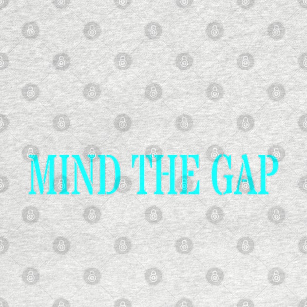 MIND THE GAP by PLANTONE